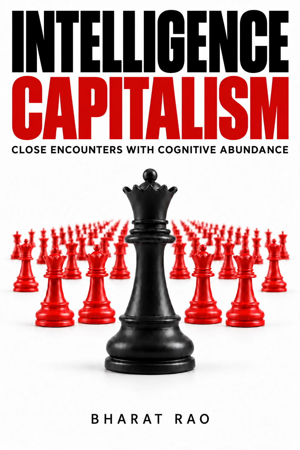 Intelligence Capitalism by Bharat Rao